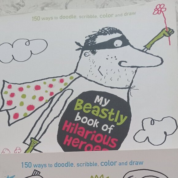 My Beastly Book of Monsters & of Hillarious Herooes:150 Ways to Doodle, Scribble - Picture 4 of 5